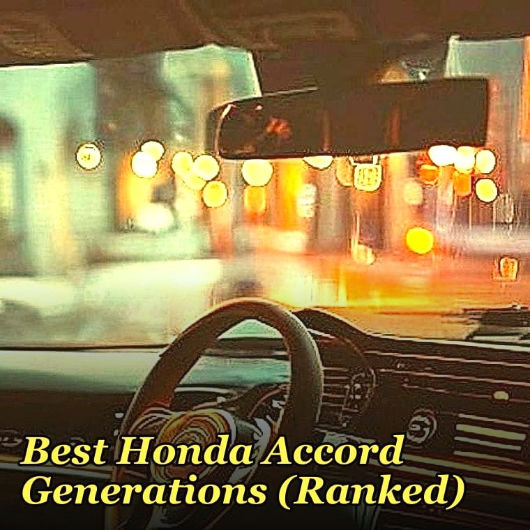 Best Honda Accord Generations (Ranked)