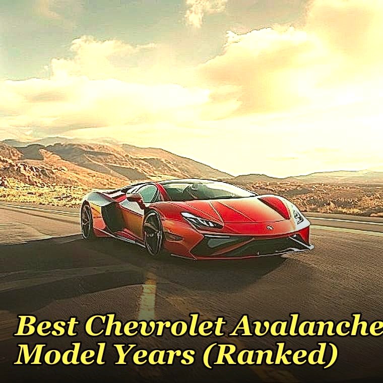 Best Chevrolet Avalanche Model Years (Ranked)