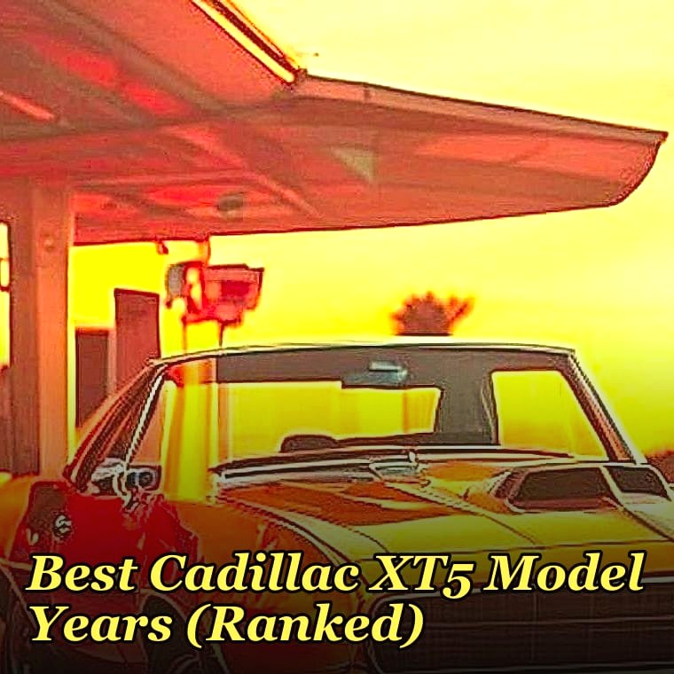 Best Cadillac XT5 Model Years (Ranked)