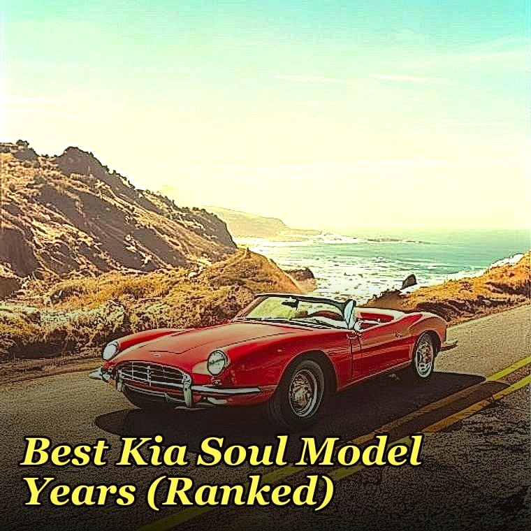 Best Kia Soul Model Years (Ranked)