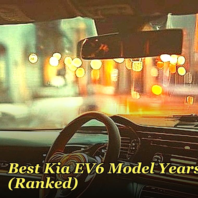Best Kia EV6 Model Years (Ranked)