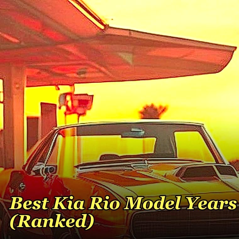 Best Kia Rio Model Years (Ranked)