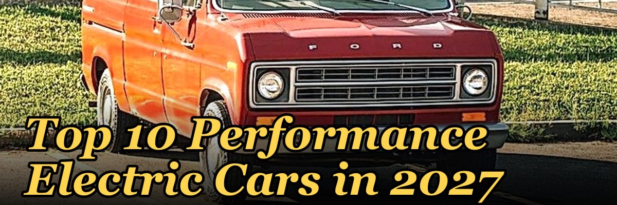 Top 10 Performance Electric Cars in 2027