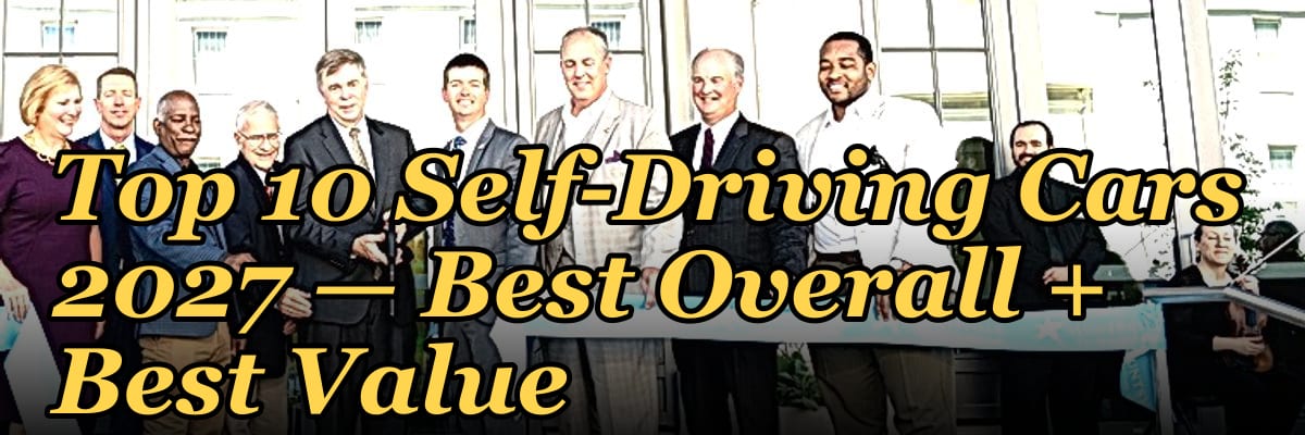 Top 10 Self-Driving Cars 2027 — Best Overall + Best Value