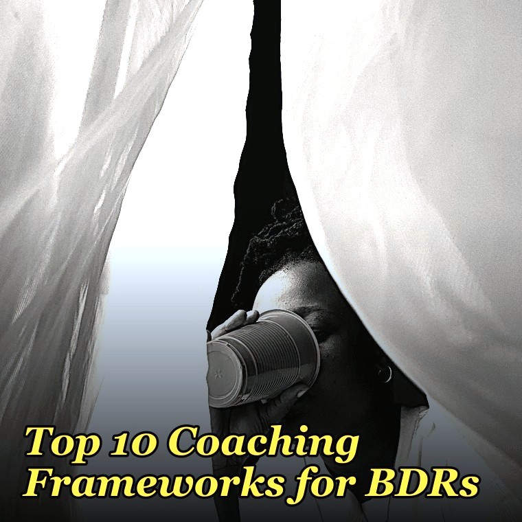 Top 10 Coaching Frameworks for BDRs in 2027