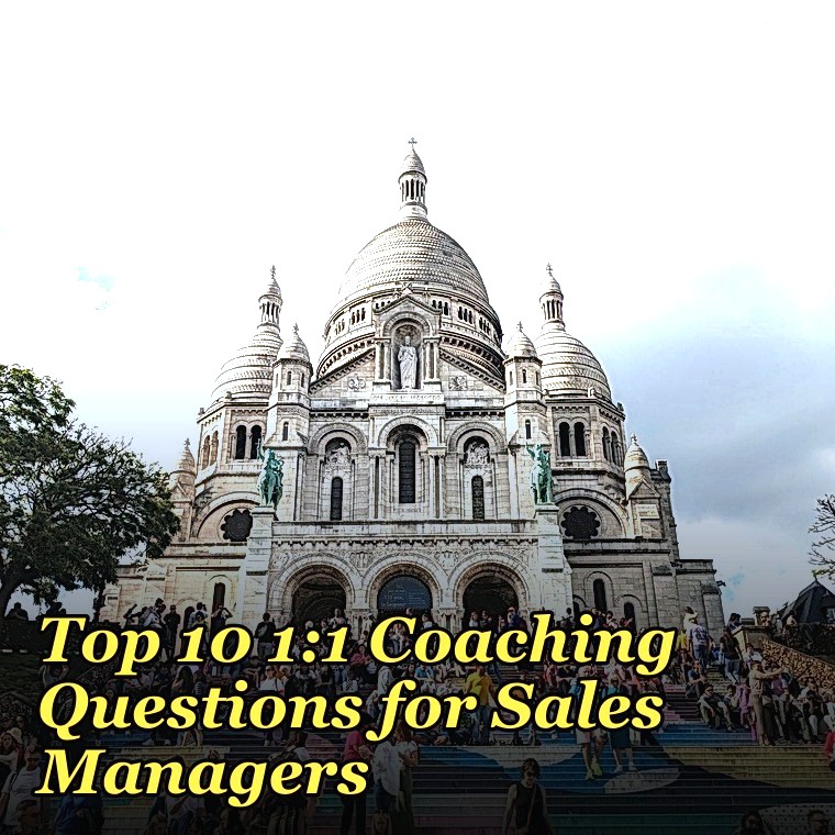 Top 10 1:1 Coaching Questions for Sales Managers in 2027