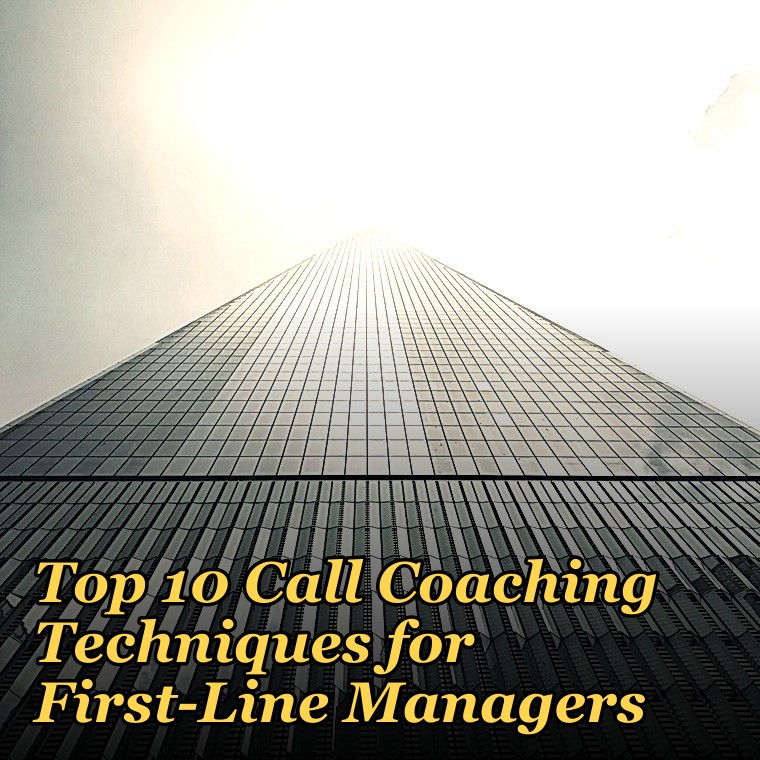 Top 10 Call Coaching Techniques for First-Line Managers in 2027