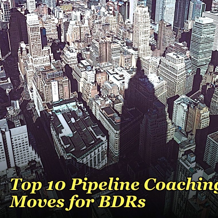 Top 10 Pipeline Coaching Moves for BDRs in 2027