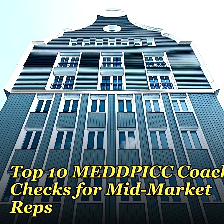 Top 10 MEDDPICC Coaching Checks for Mid-Market Reps in 2027