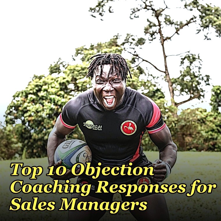 Top 10 Objection Coaching Responses for Sales Managers in 2027