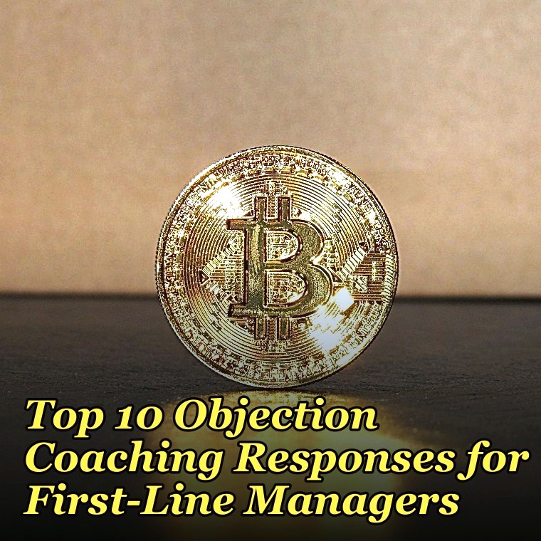 Top 10 Objection Coaching Responses for First-Line Managers in 2027