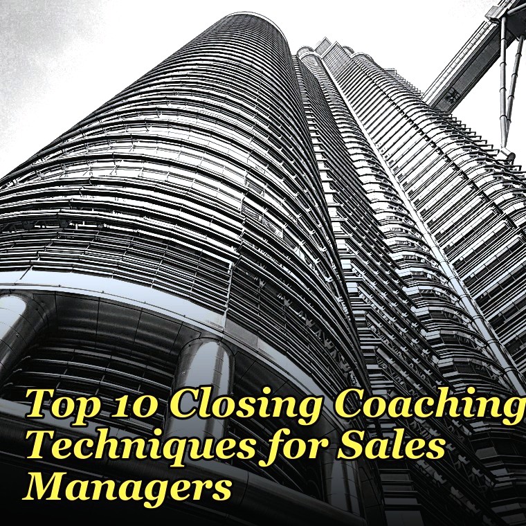 Top 10 Closing Coaching Techniques for Sales Managers in 2027