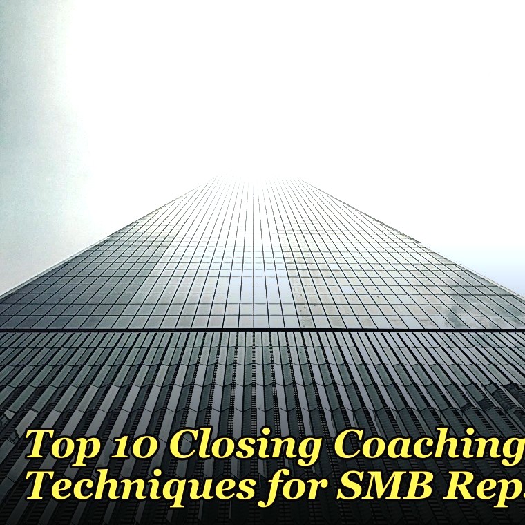 Top 10 Closing Coaching Techniques for SMB Reps in 2027