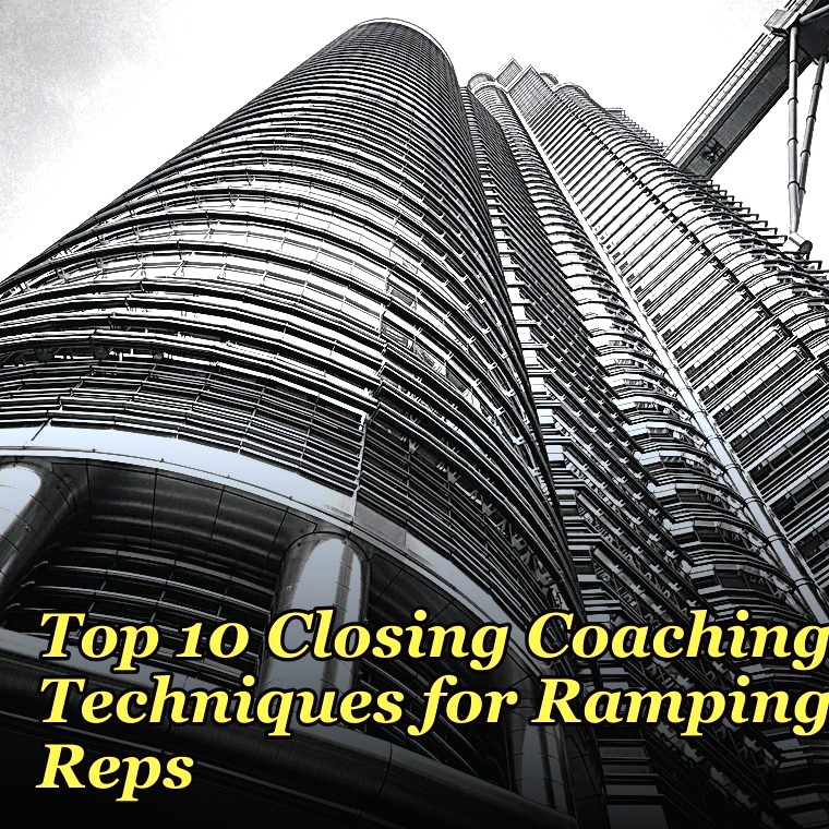 Top 10 Closing Coaching Techniques for Ramping Reps in 2027