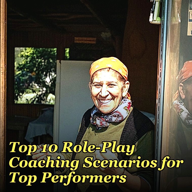Top 10 Role-Play Coaching Scenarios for Top Performers in 2027