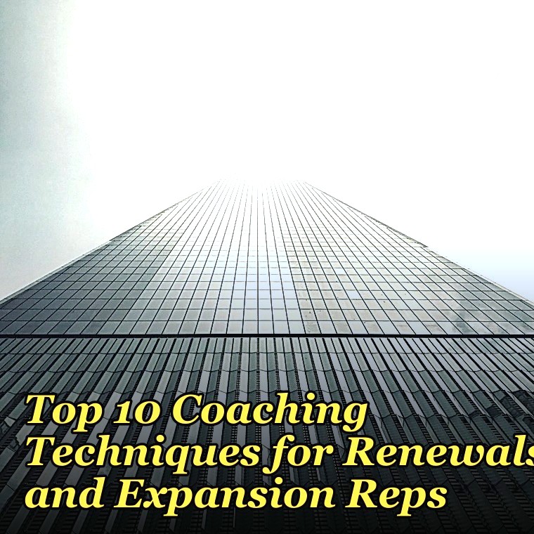 Top 10 Coaching Techniques for Renewals and Expansion Reps in 2027