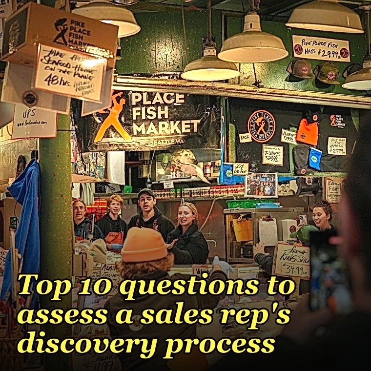 Top 10 questions to assess a sales rep's discovery process in 2027