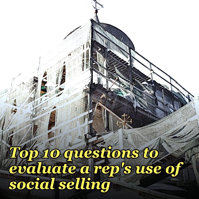 Top 10 questions to evaluate a rep's use of social selling in 2027