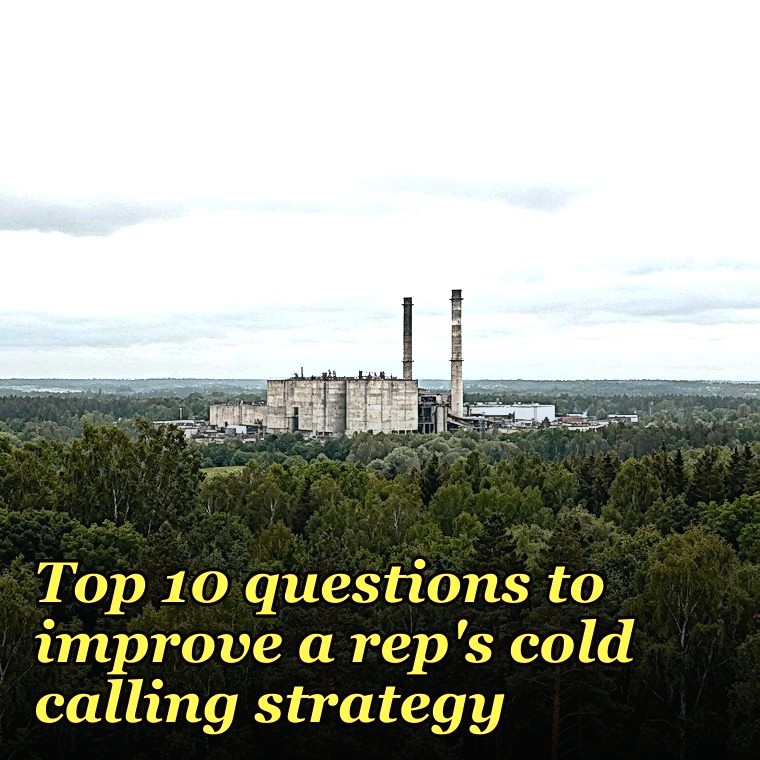 Top 10 questions to improve a rep's cold calling strategy in 2027