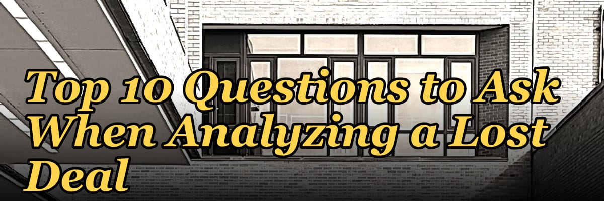 Top 10 Questions to Ask When Analyzing a Lost Deal in 2027