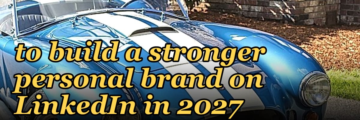 How do you coach a rep to build a stronger personal brand on LinkedIn in 2027