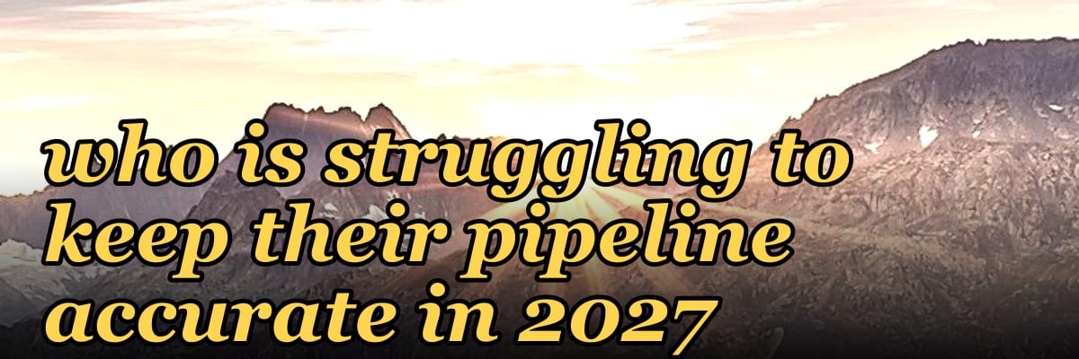 How do you coach a rep who is struggling to keep their pipeline accurate in 2027