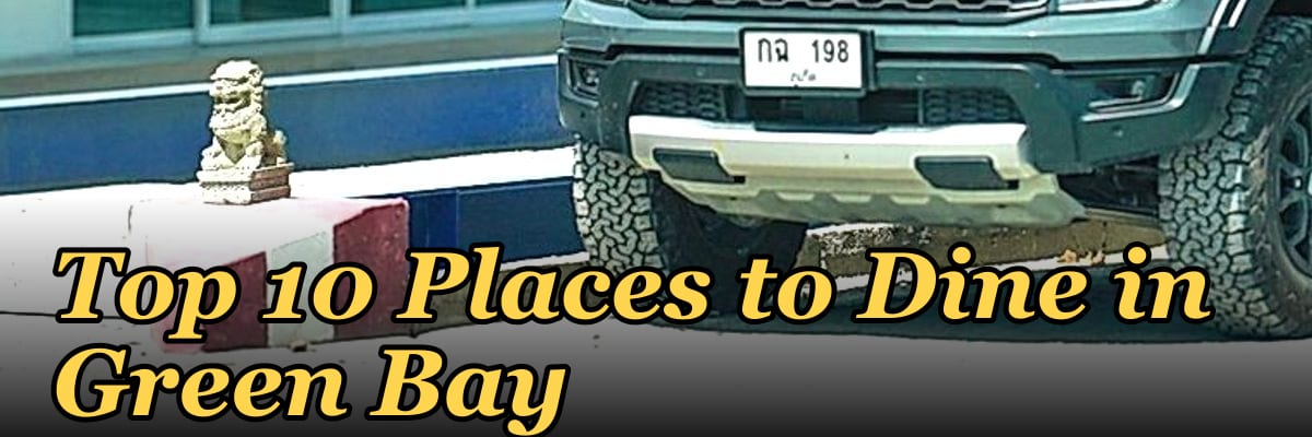 Top 10 Places to Dine in Green Bay in 2027