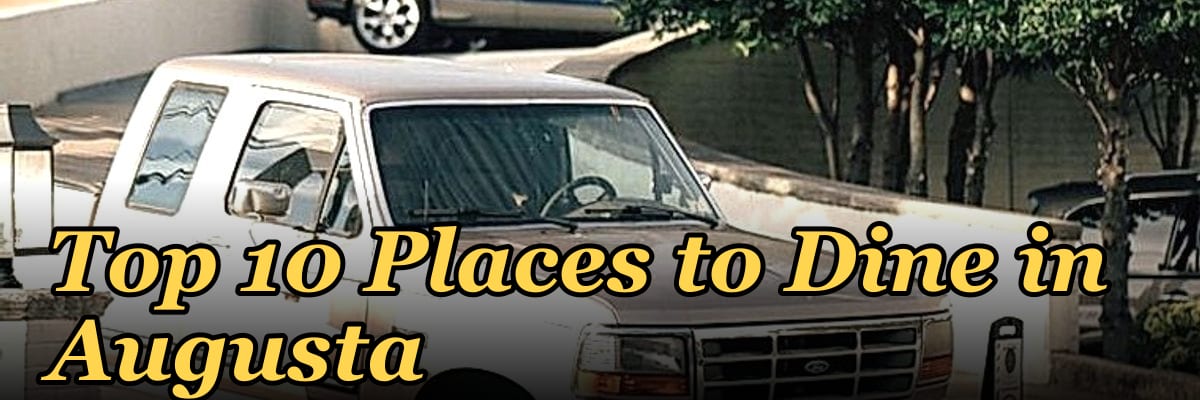 Top 10 Places to Dine in Augusta in 2027