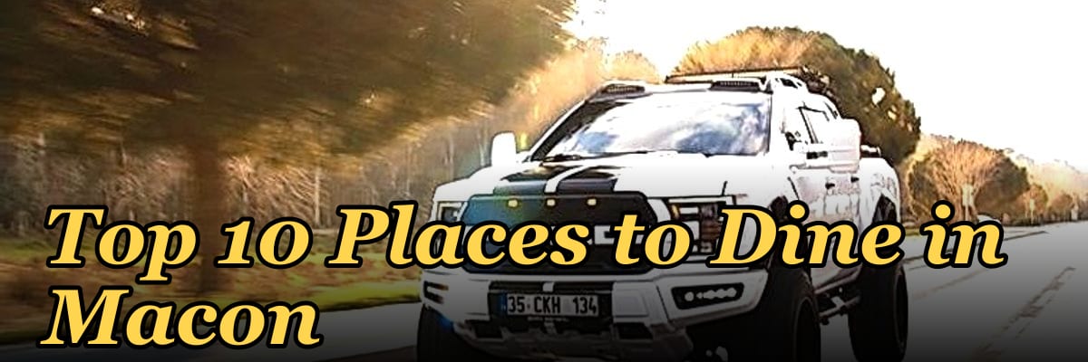 Top 10 Places to Dine in Macon in 2027