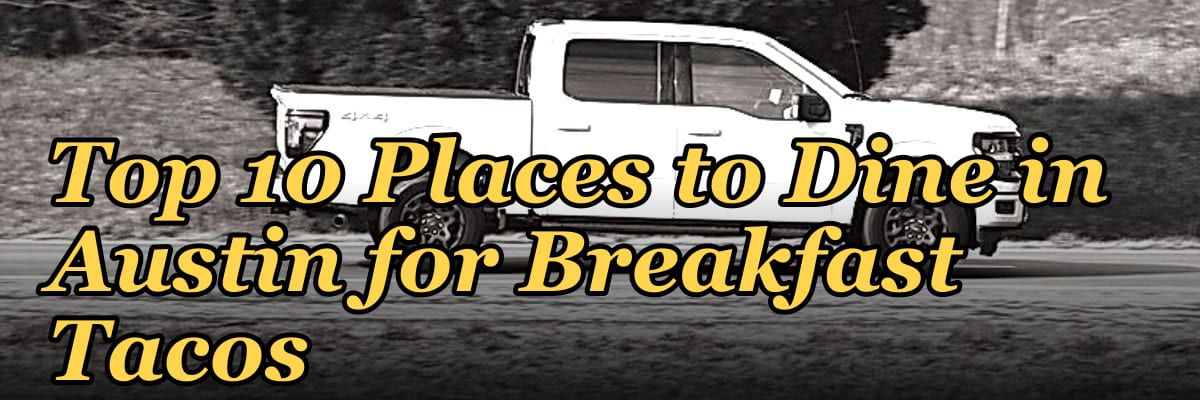 Top 10 Places to Dine in Austin for Breakfast Tacos in 2027