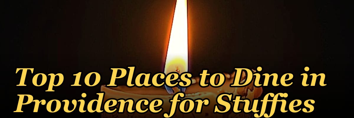 Top 10 Places to Dine in Providence for Stuffies in 2027