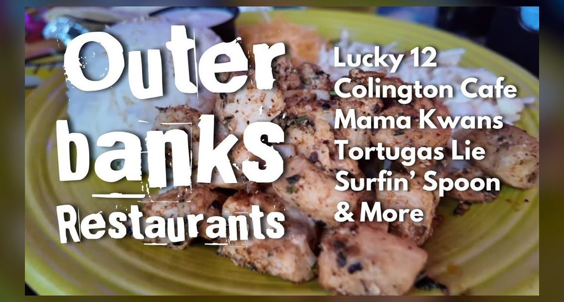 Top 10 Places to Dine in the Outer Banks, North Carolina in 2027