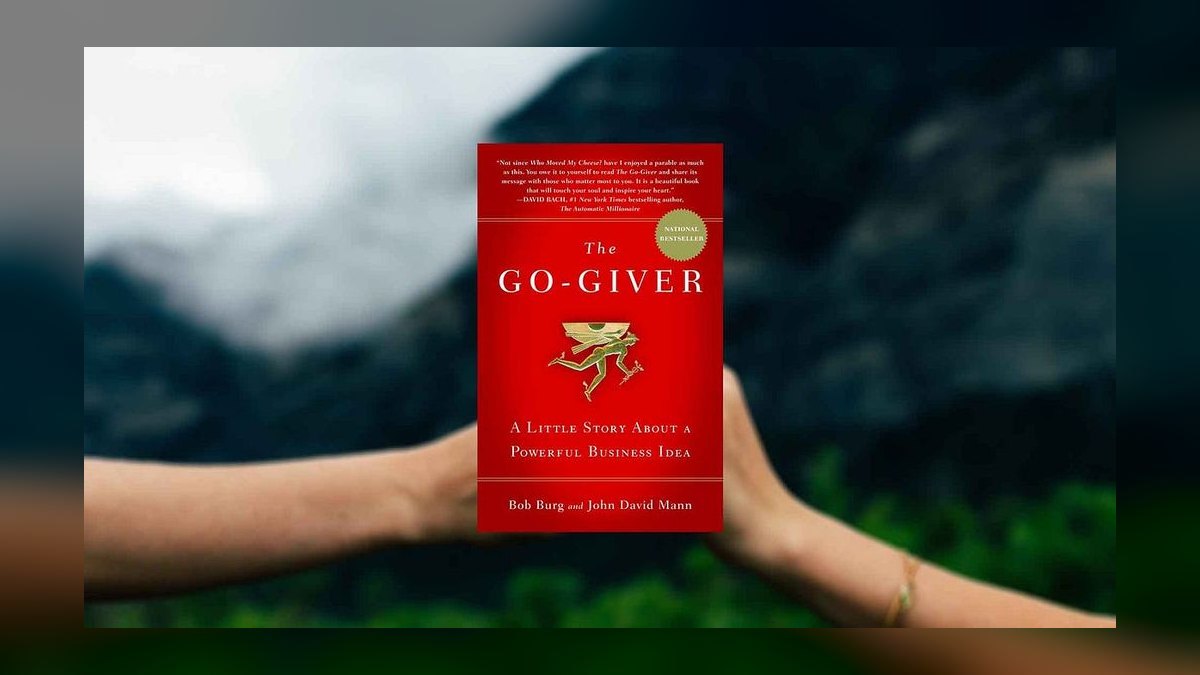 My Thoughts: The Go-Giver by Bob Burg and John David Mann — Cliff Notes Summary — figure 1