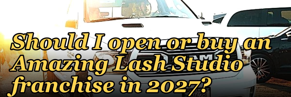 Should I open or buy an Amazing Lash Studio franchise in 2027?