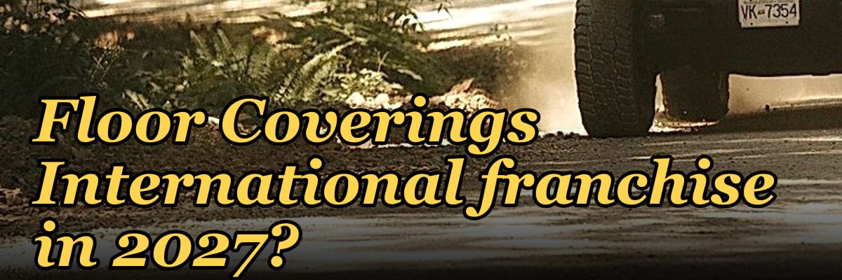 Should I open or buy a Floor Coverings International franchise in 2027?