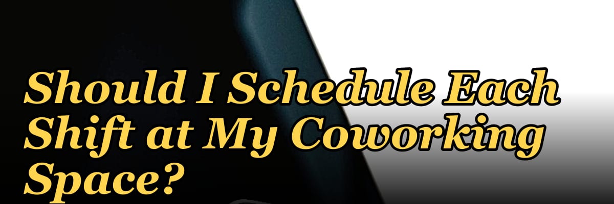 How Many Employees Should I Schedule Each Shift at My Coworking Space?