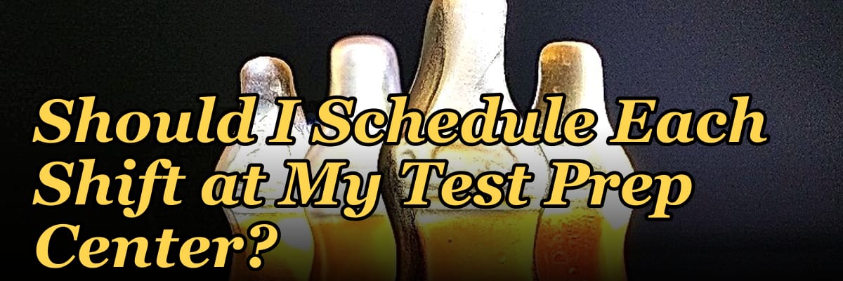 How Many Employees Should I Schedule Each Shift at My Test Prep Center?
