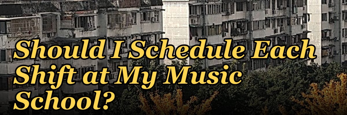 How Many Employees Should I Schedule Each Shift at My Music School?