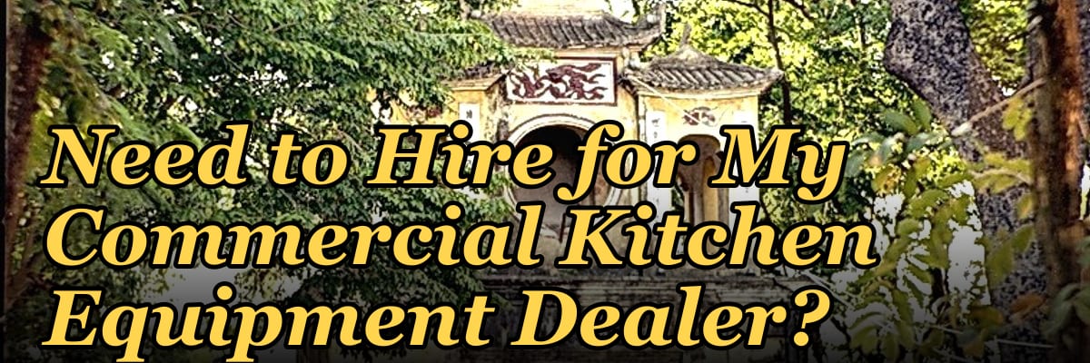 How Many Sales Reps Do I Need to Hire for My Commercial Kitchen Equipment Dealer?
