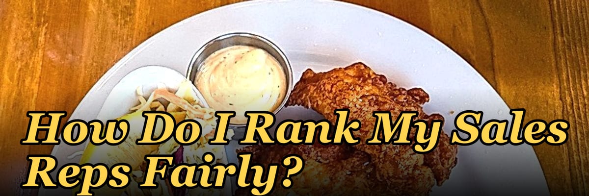 How Do I Rank My Sales Reps Fairly?