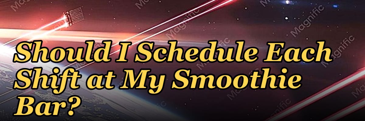 How Many Employees Should I Schedule Each Shift at My Smoothie Bar?