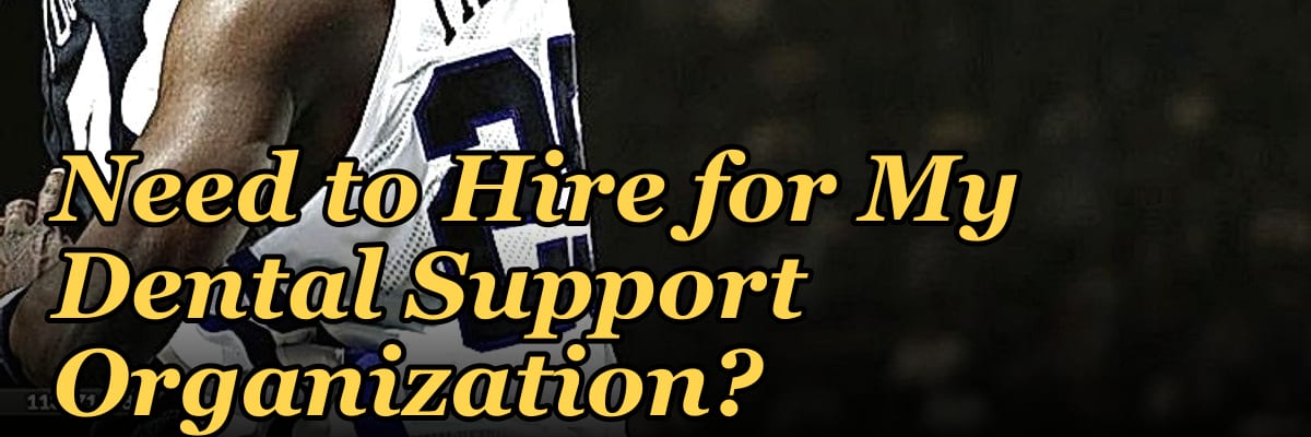 How Many Sales Reps Do I Need to Hire for My Dental Support Organization?