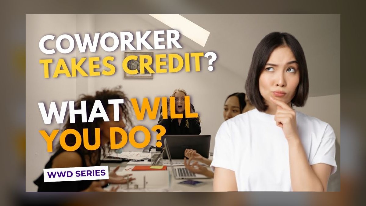 How to handle a coworker who takes credit for your work — figure 5