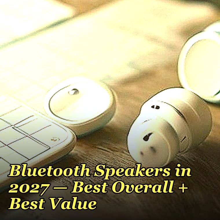 Top 10 Waterproof Bluetooth Speakers in 2027 — Best Overall + Best Value