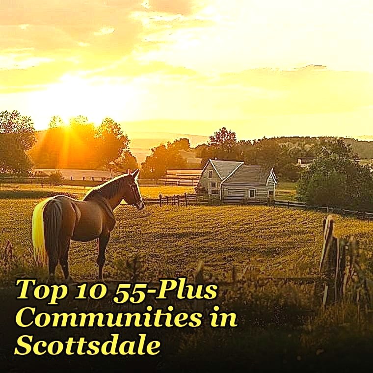 Top 10 55-Plus Communities in Scottsdale in 2027