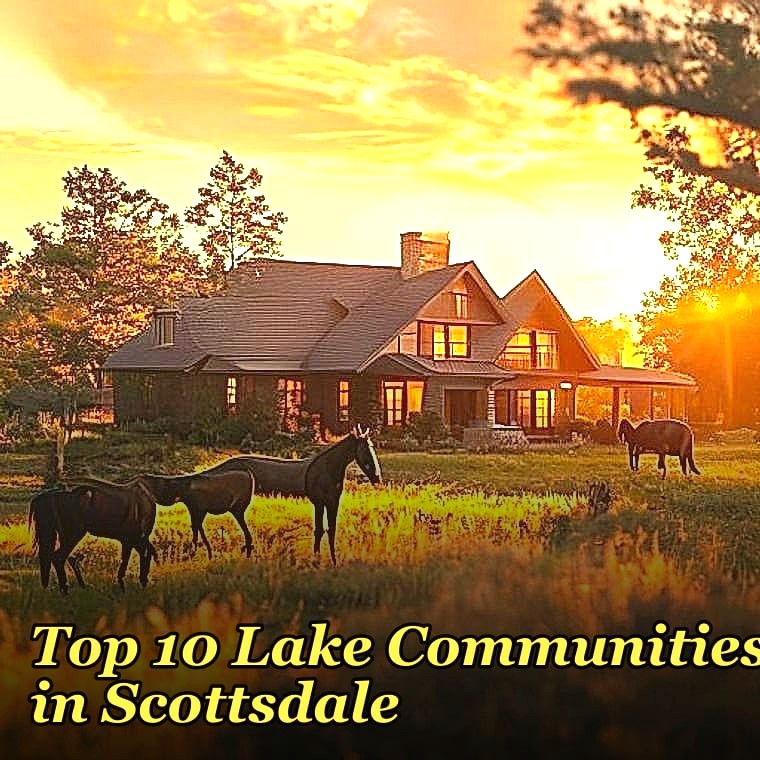 Top 10 Lake Communities in Scottsdale in 2027