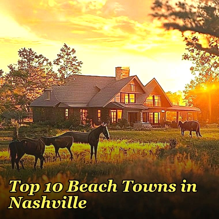 Top 10 Beach Towns in Nashville in 2027