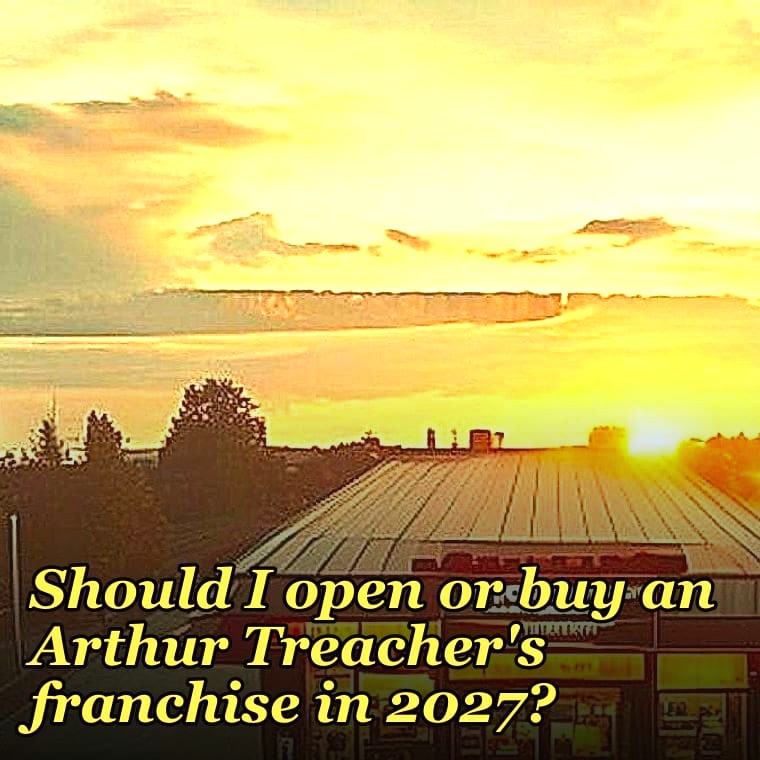 Should I open or buy an Arthur Treacher's franchise in 2027?