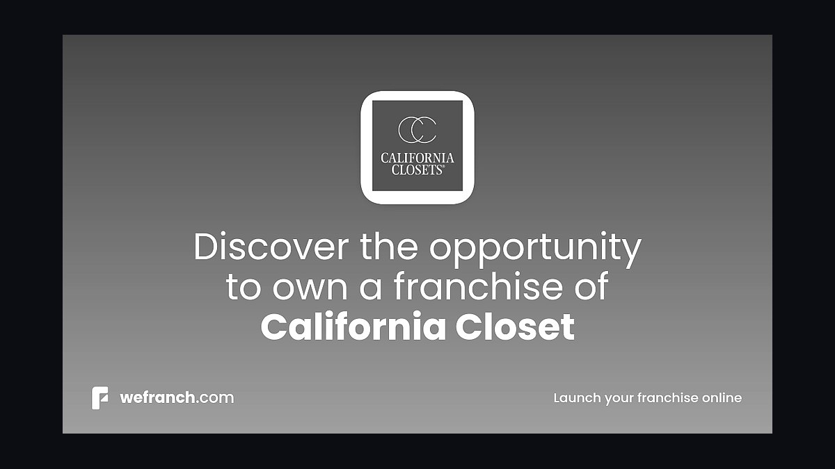 Should I open or buy a California Closets franchise in 2027?