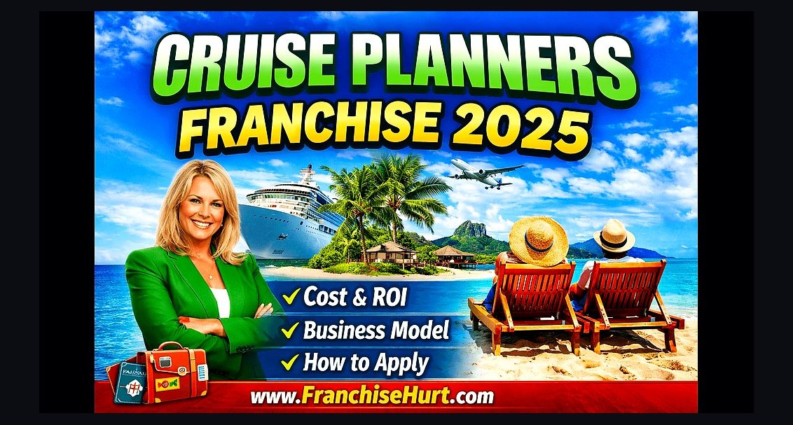 Should I open or buy a Cruise Holidays franchise in 2027?